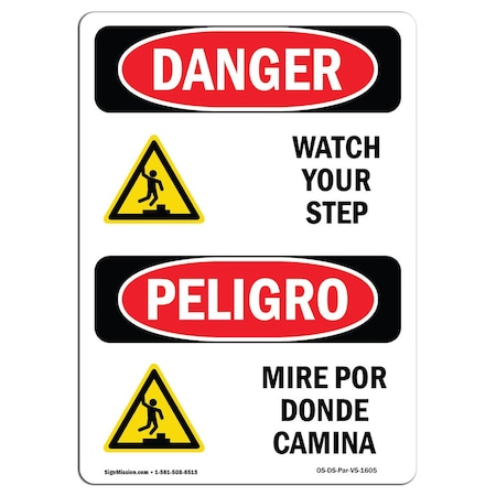 Signmission OSHA Danger, Watch Your Step W/ Symbol Bilingual, 14in X 10in Decal, 10" W, 14" H, Bilingual Spanish OS-DS-D-1014-VS-1605